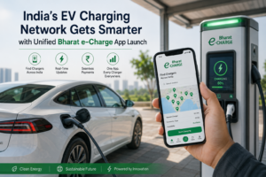 India’s EV Charging Network Gets Smarter with Unified Bharat e-Charge App Launch