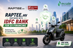 Raptee.HV Partners With IDFC Bank for EV Financing