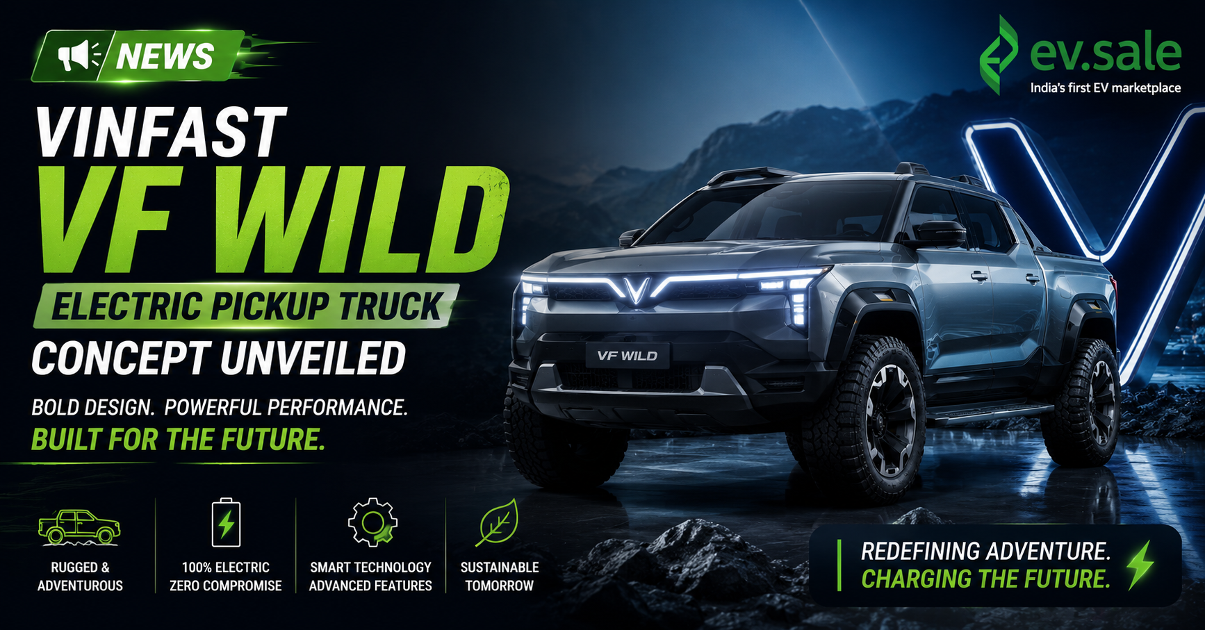 NEWS – VinFast VF Wild Electric Pickup Truck Concept Unveiled