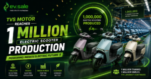 TVS Motor Reaches 1 Million Electric Scooter Production