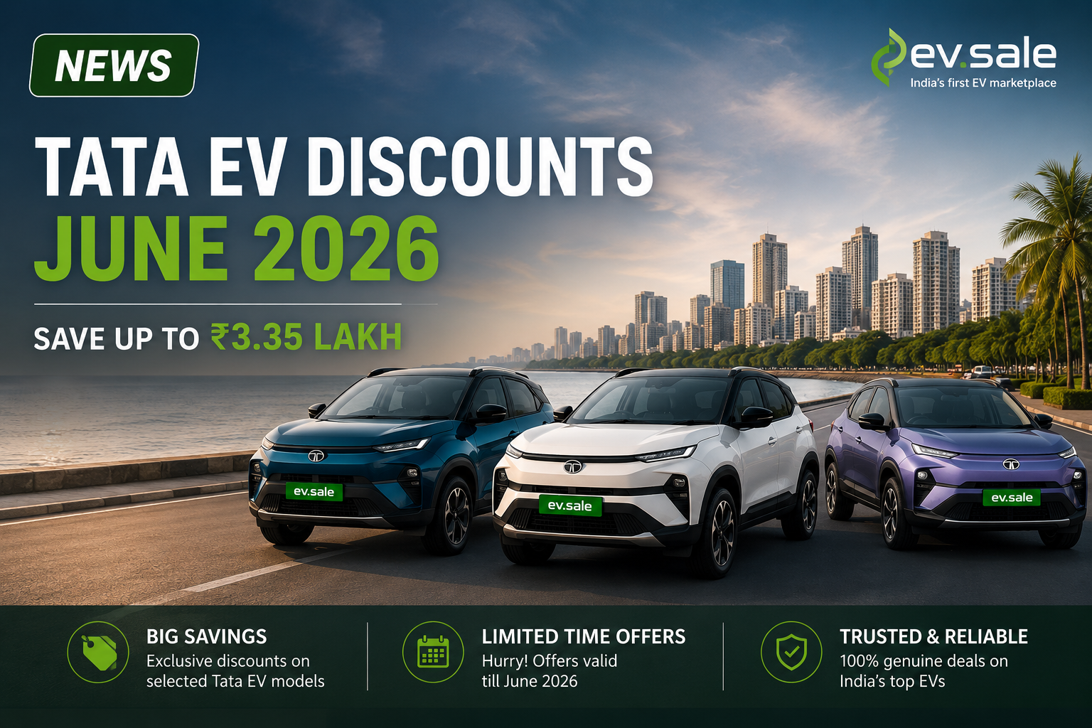 NEWS: Tata EV Discounts June 2026: Save Up to ₹3.35 Lakh