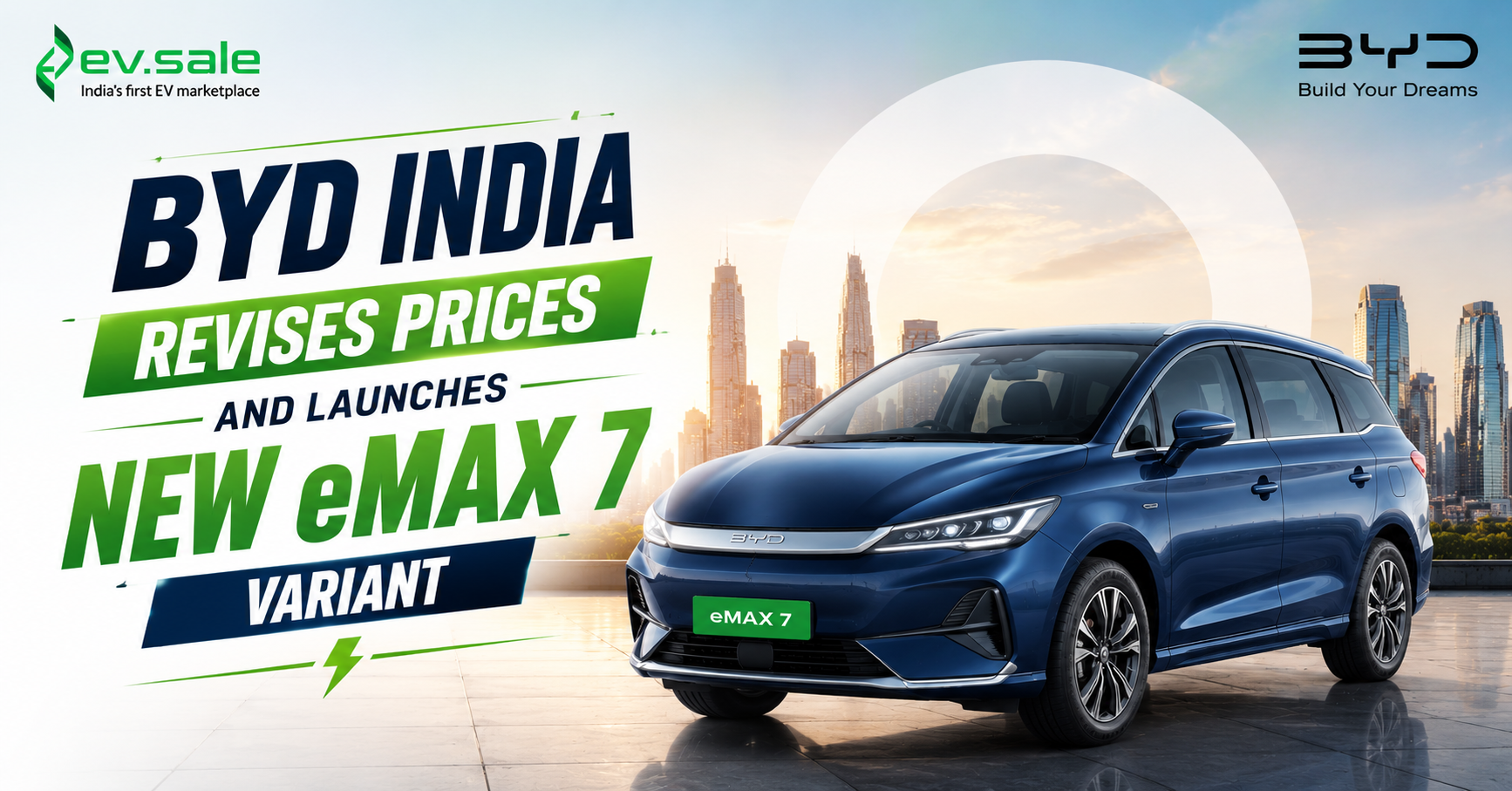 BYD India Revises Prices and Launches New eMAX 7 Variant