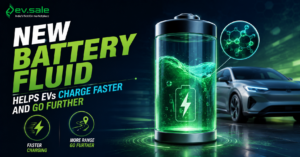 New Battery Fluid Helps EVs Charge Faster and Go Further