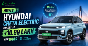 NEWS - Hyundai CRETA Electric Starts at ₹10.99 Lakh With BaaS